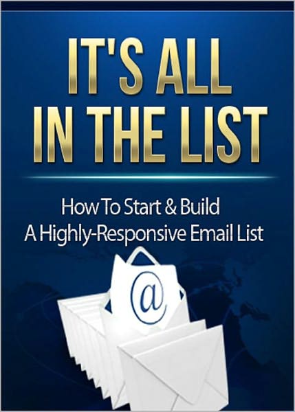 Its All In The List : How To Start And Build A Highly Responsive List! AAA+++