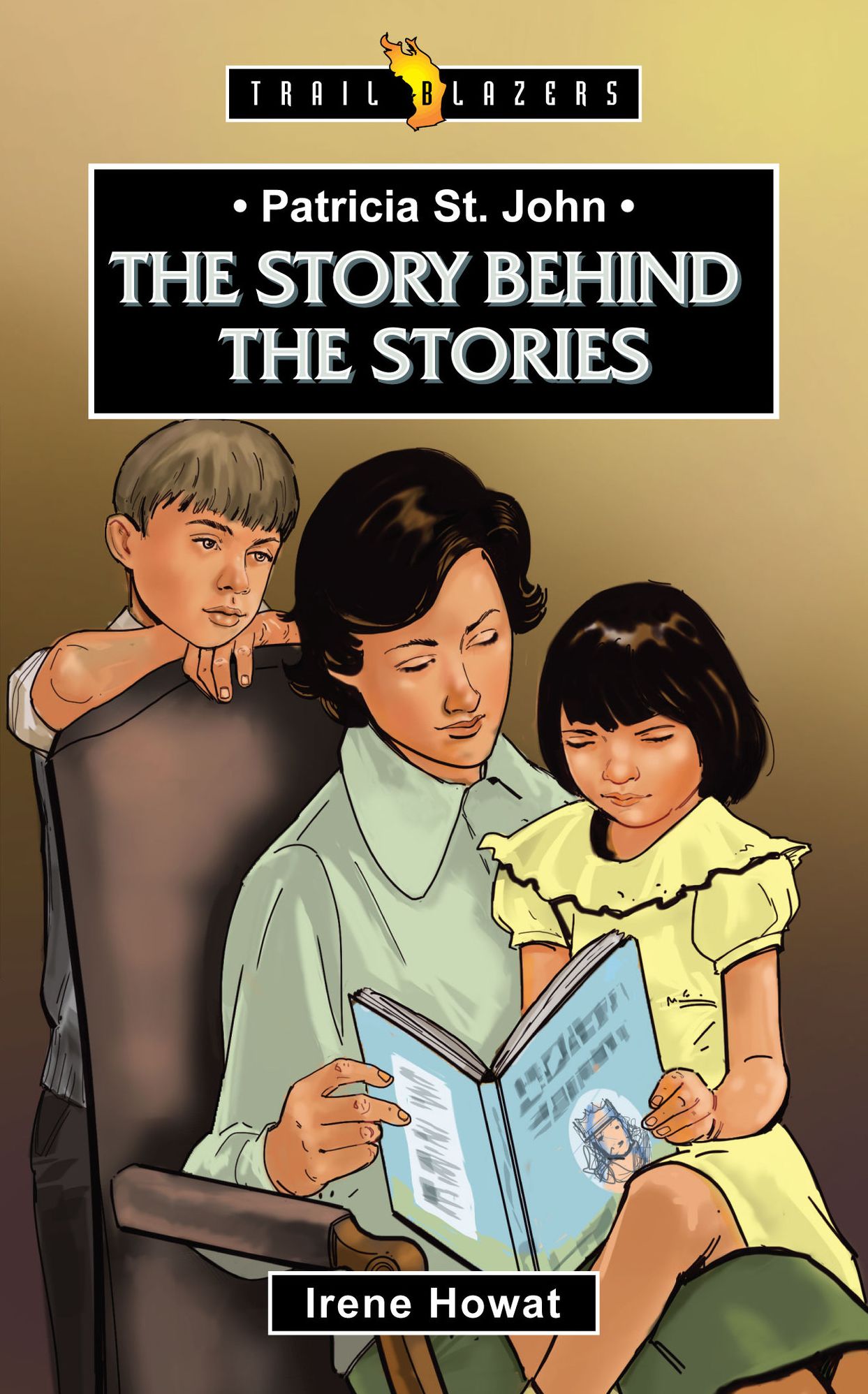 Patricia St. John The Story Behind the Stories