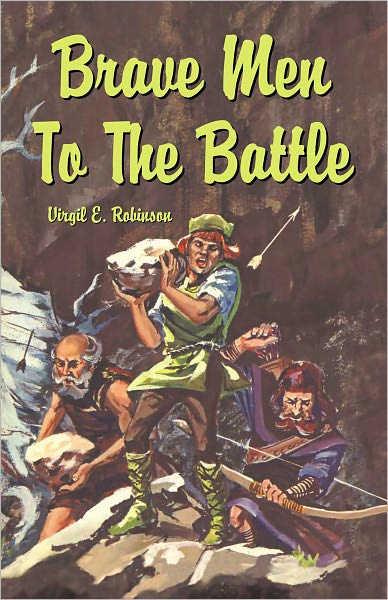 Brave Men to the Battle