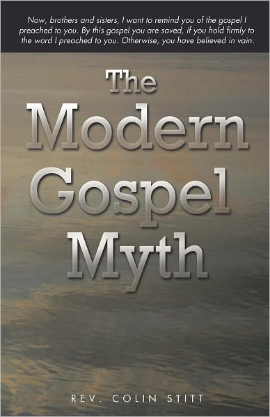 The Modern Gospel Myth