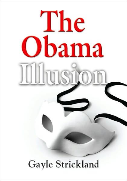 The Obama Illusion