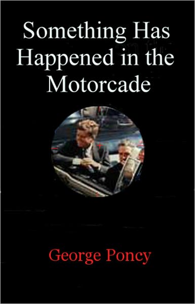 Something Has Happened in the Motorcade