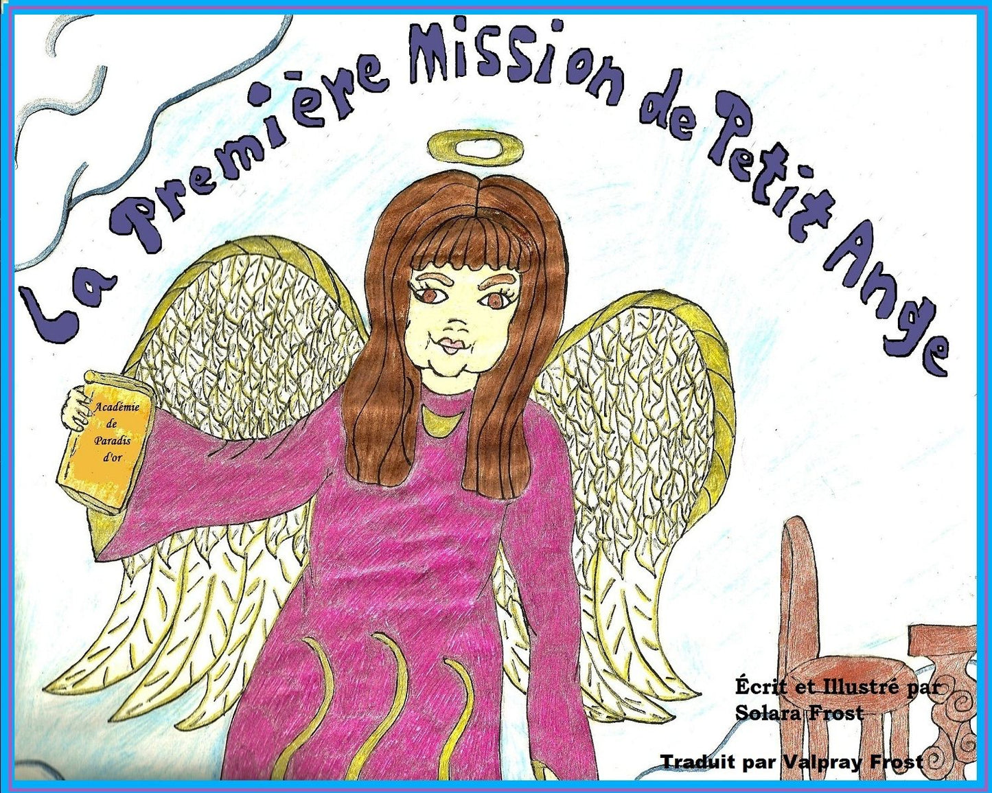 La Premi&egrave;re Mission du Petit Ange