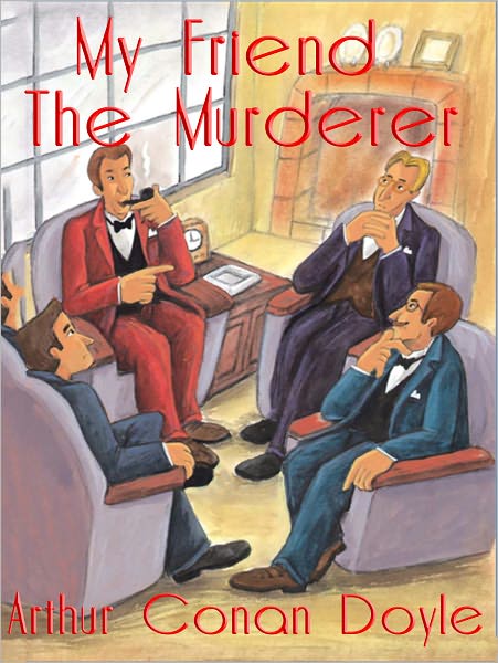 My Friend The Murderer