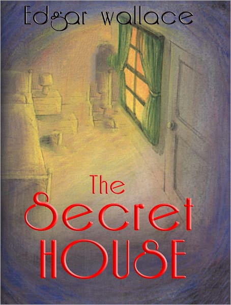 The Secret House
