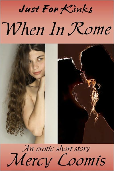 When in Rome: an Erotic Short Story