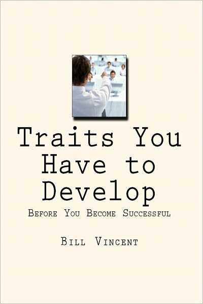 Traits You Have to Develop