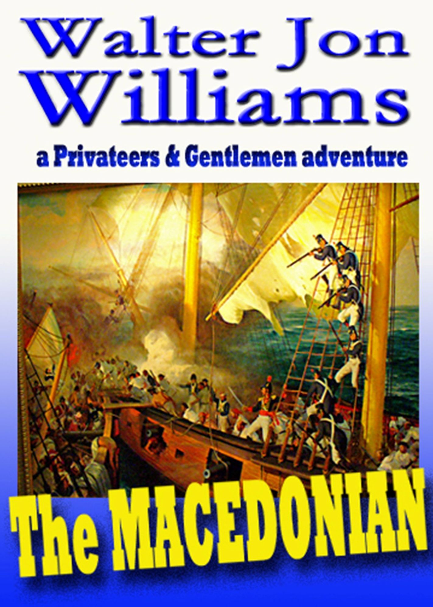 The Macedonian (Privateers & Gentlemen)