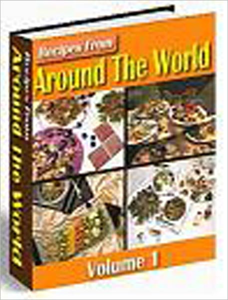 Recipes From Around the World(Volume 1 & 2)