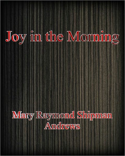 Joy in the Morning