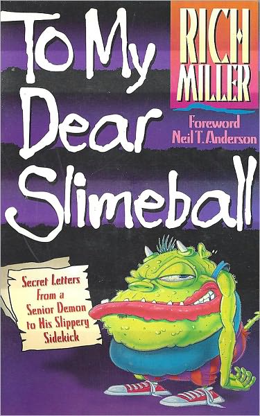 To My Dear Slimeball
