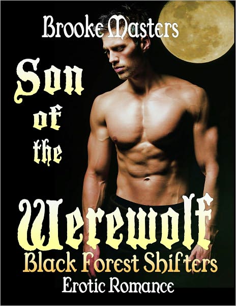 Son of the Werewolf: A Paranormal Erotic Romance