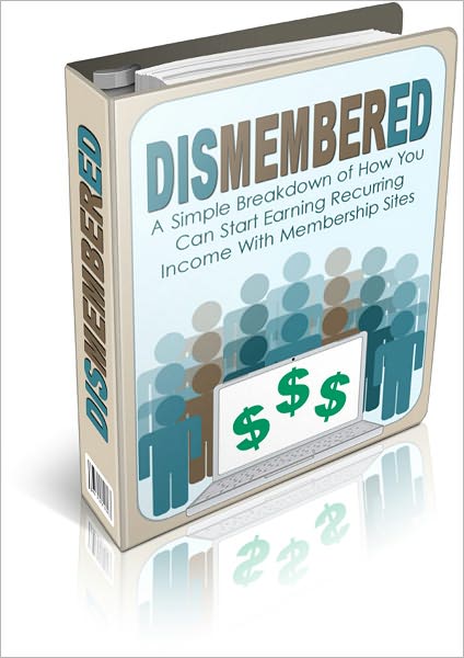 Breaking Down Membership Websites: THE SIMPLE STEPS ON HOW YOU CAN CREATE MEMBERSHIP WEBSITES AND COLLECT BIG TIME RECURRING INCOME EVERY MONTH! AAA+++