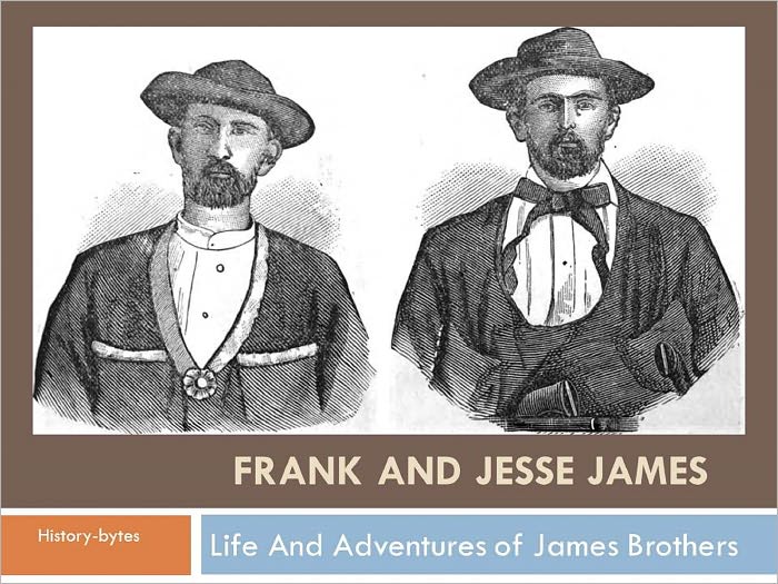 Life And Adventures of Frank And Jesse James