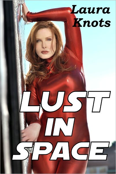 LUST IN SPACE