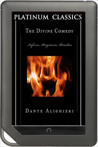 NOOK EDITION - The Divine Comedy (Platinum Classics Series)