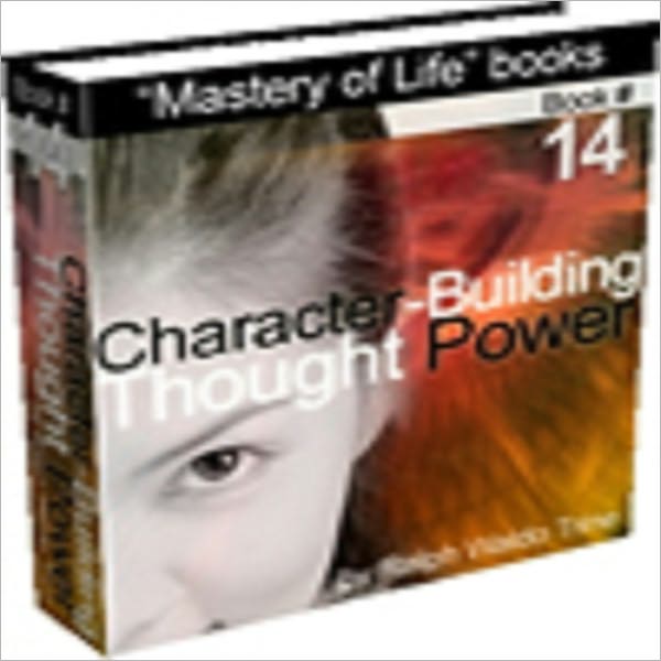 Character Building Thought Power