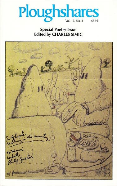 Ploughshares Fall 1986 Guest-Edited by Charles Simic
