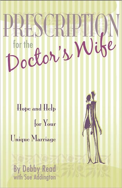 Prescription for the Doctor's Wife