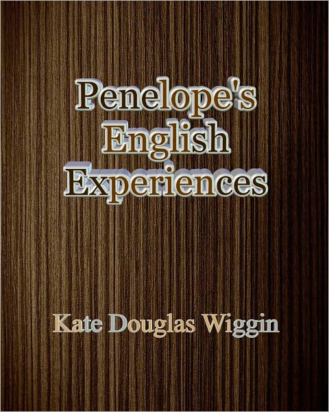 Penelope's English Experiences