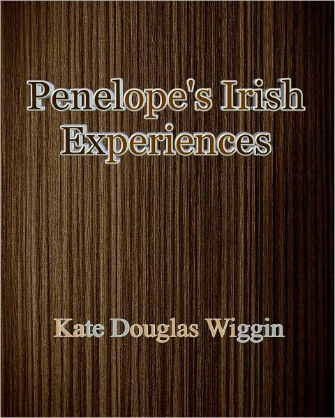 Penelope's Irish Experiences