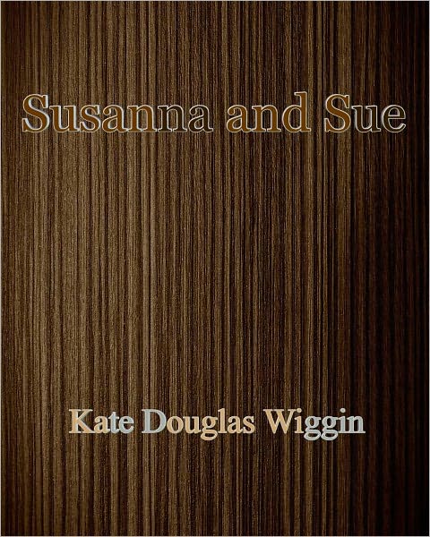 Susanna and Sue