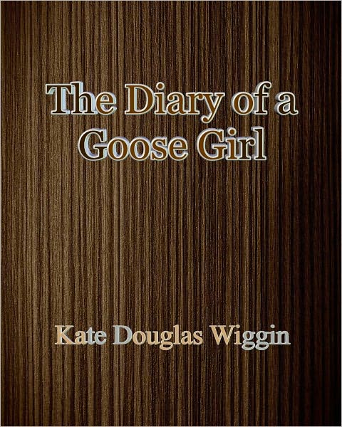 The Diary of a Goose Girl