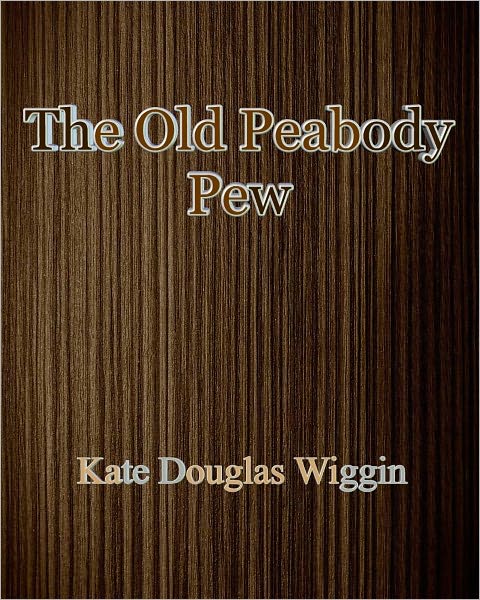The Old Peabody Pew