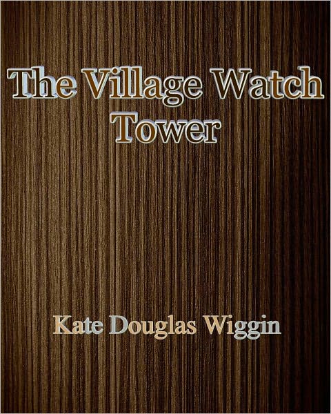 The Village Watch Tower