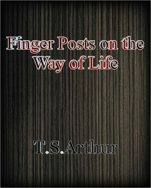 Finger Posts on the Way of Life