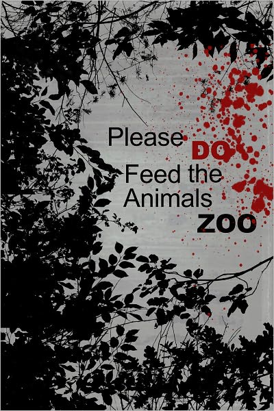 The Please DO Feed the Animals ZOO