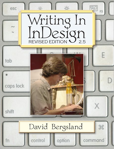 Writing In InDesign: Revised Edition 2.5