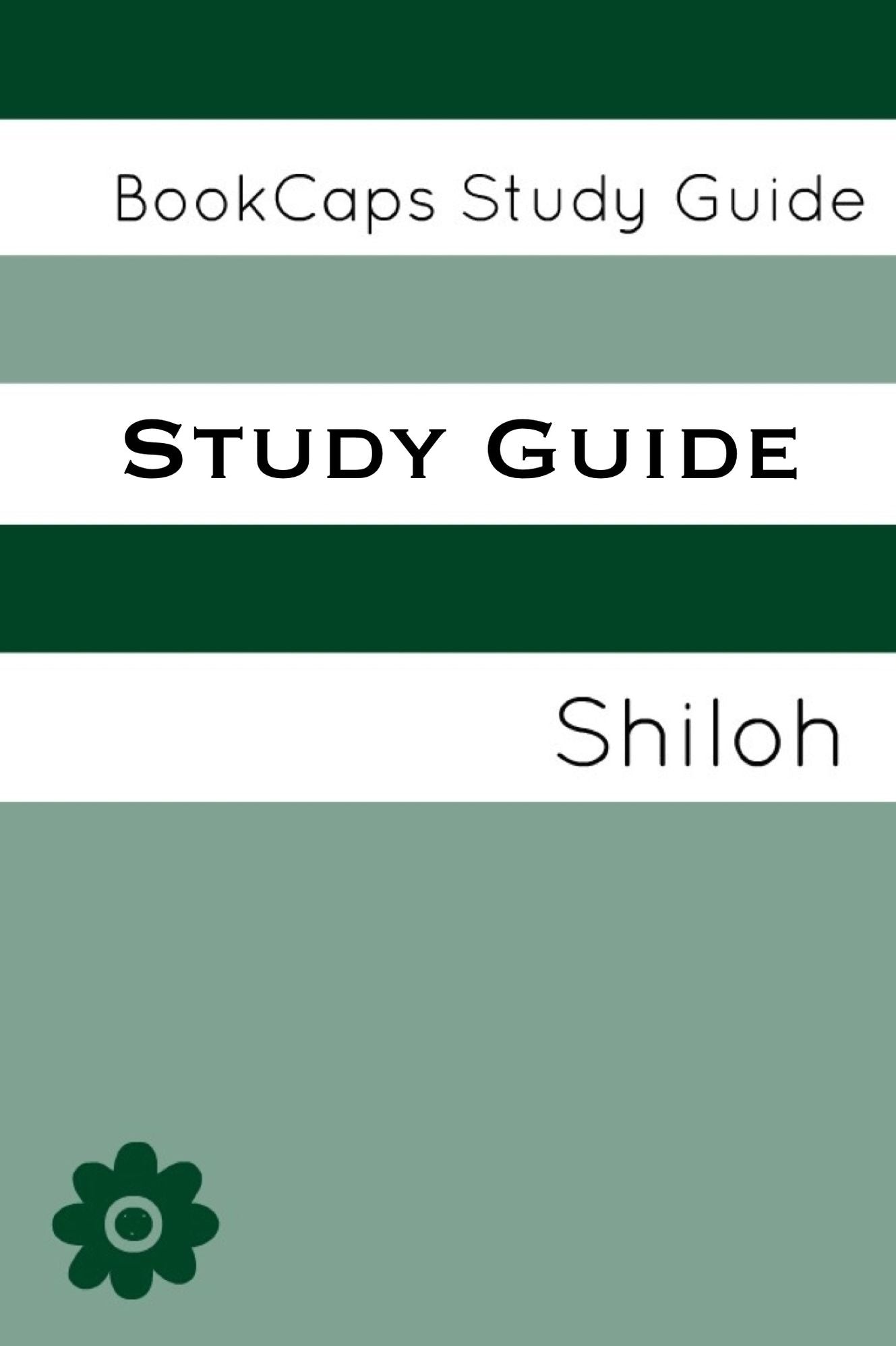 Study Guide: Shiloh (A BookCaps Study Guide)