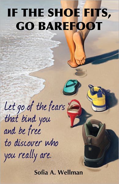 If The Shoe Fits, Go Barefoot