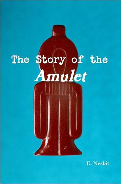 The Story of the Amulet