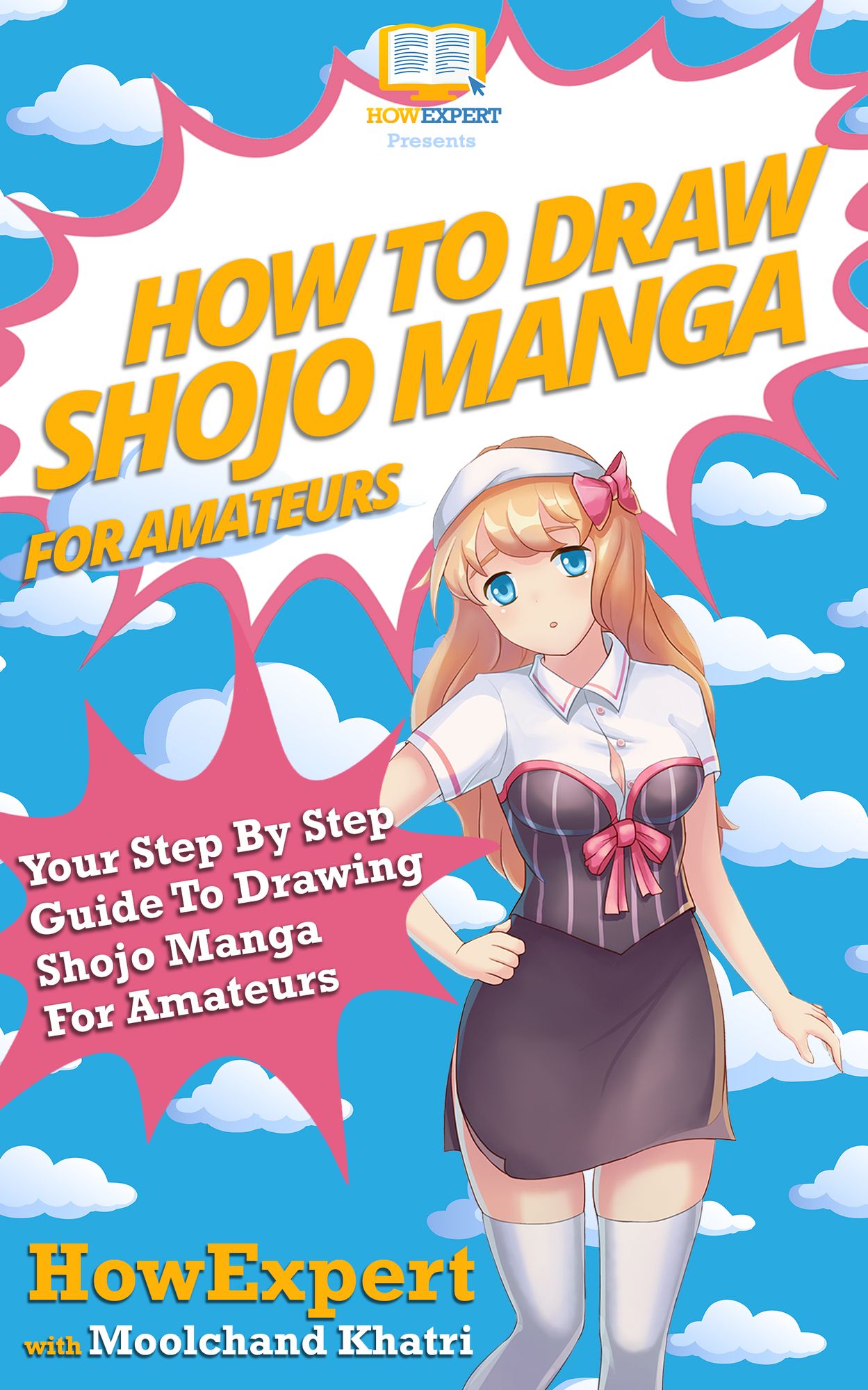 How To Draw Shojo Manga For Amateurs - Your Step-By-Step Guide To Drawing Shojo Manga For Amateurs