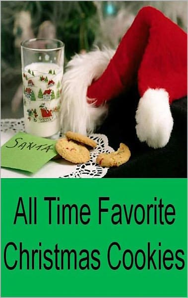"All-Time Favorite Christmas Cookies": Leave Santa A Sweet Treat This Year With Delicious Homemade Cookies! AAA+++