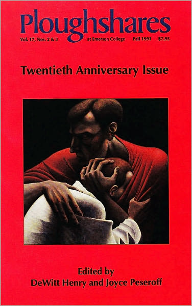 Ploughshares Fall 1991 Guest-Edited by DeWitt Henry and Joyce Peseroff