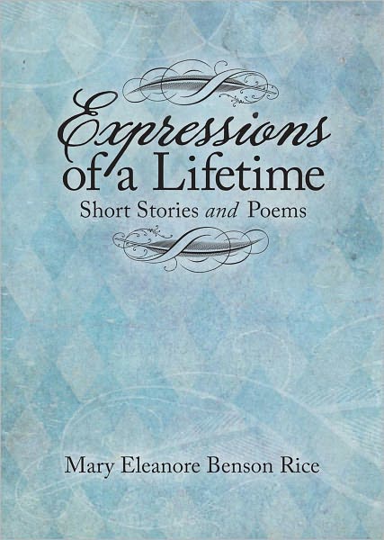 Expressions of a Lifetime, Short Stories and Poems