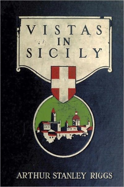 Vistas in Sicily (Illustrated)