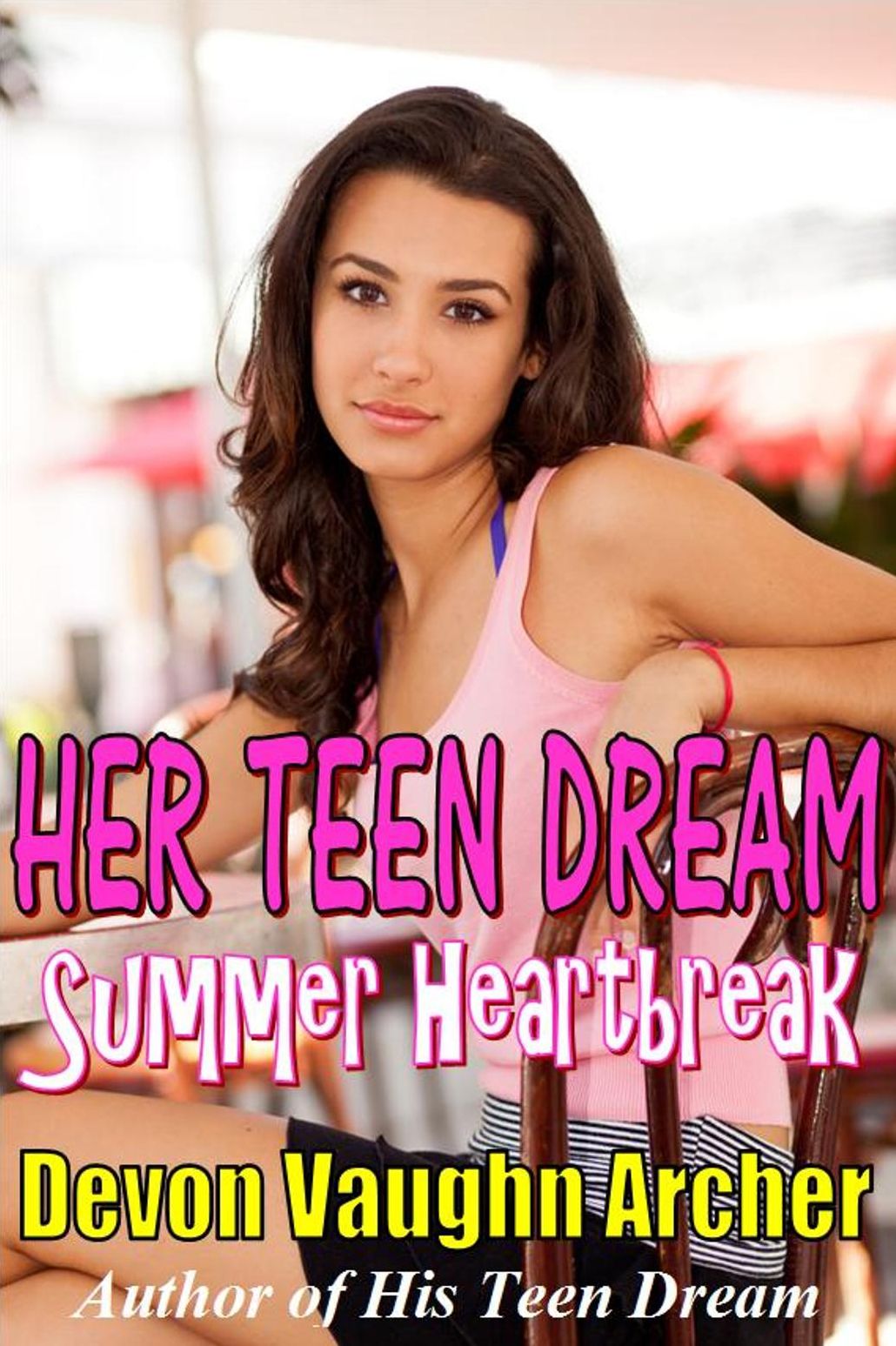 Her Teen Dream: Summer Heartbreak (Her Teen Dream Series #2)