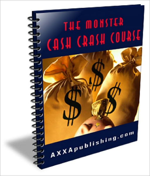 The Monster Cash Crash Course