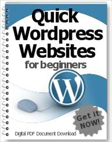 Quick WordPress Websites For Beginners