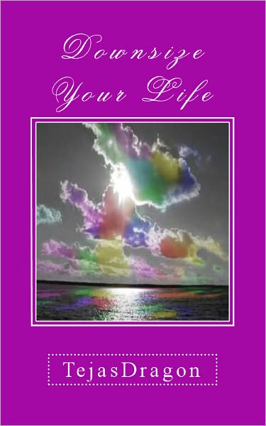 Downsize Your Life