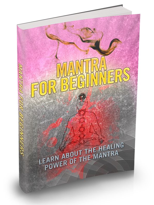 Mantra For Beginners: Learn About The Healing Power Of The Mantra