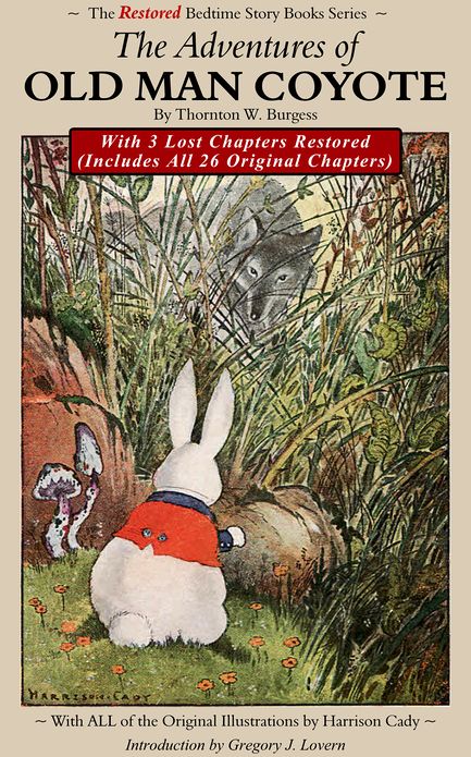 The Adventures of Old Man Coyote: With 3 Lost Chapters Restored