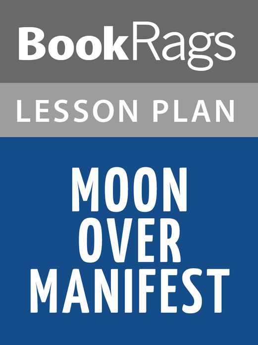 Moon Over Manifest Lesson Plans