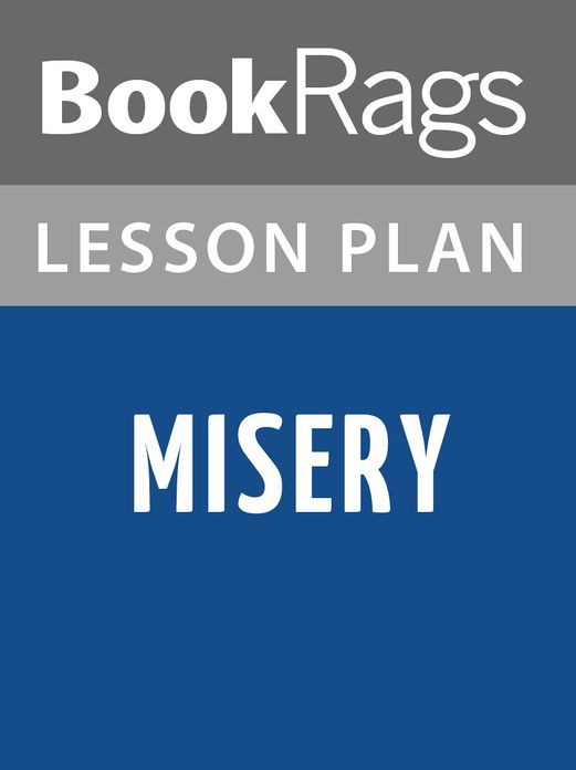 Misery Lesson Plans