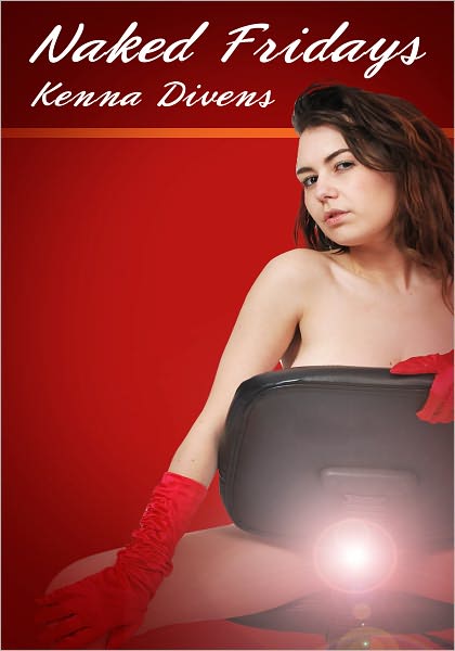 Naked Fridays - Menage Erotica/Multiple Partner Erotica