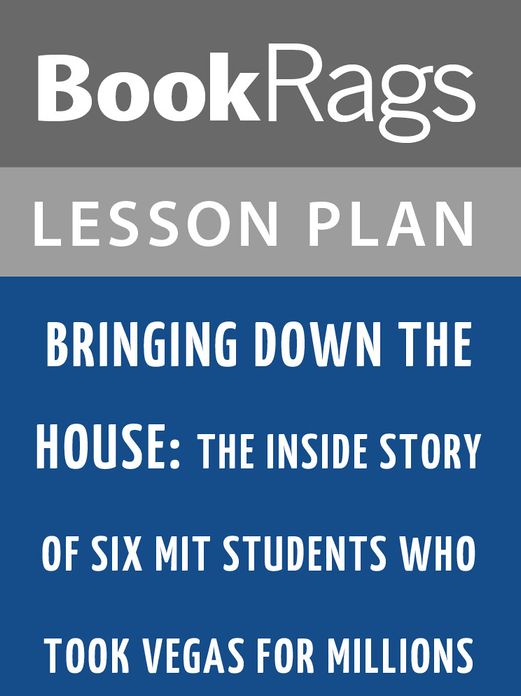 Bringing down the House Lesson Plans
